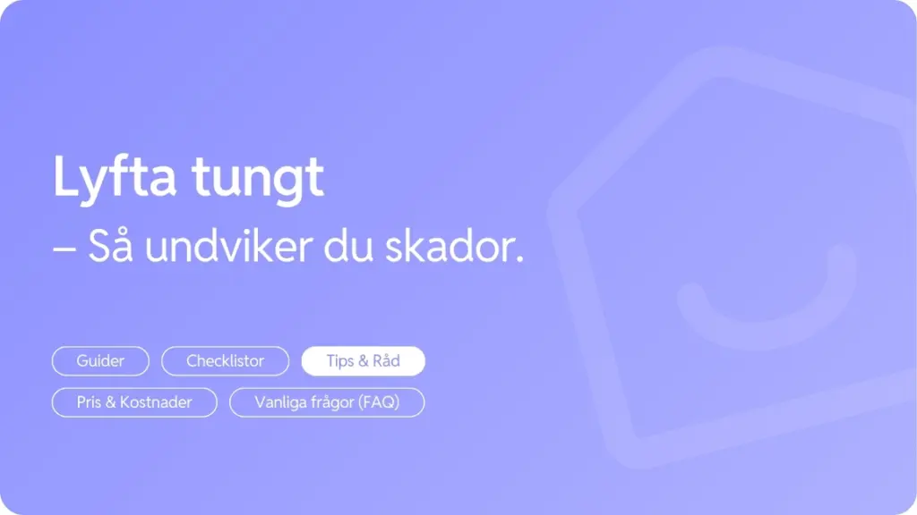 Skador nar du bar tungt vid flytt