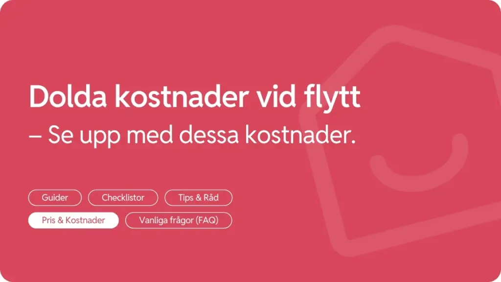 Dolda kostnader vid flytt