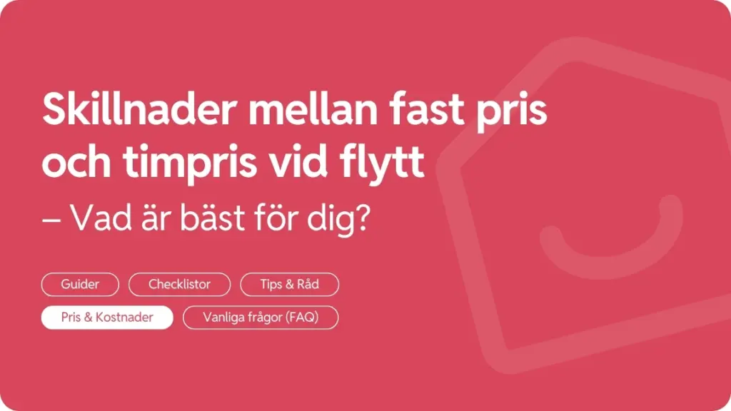 Skillnader mellan fast pris och timpris vid flytt vad ar bast for dig