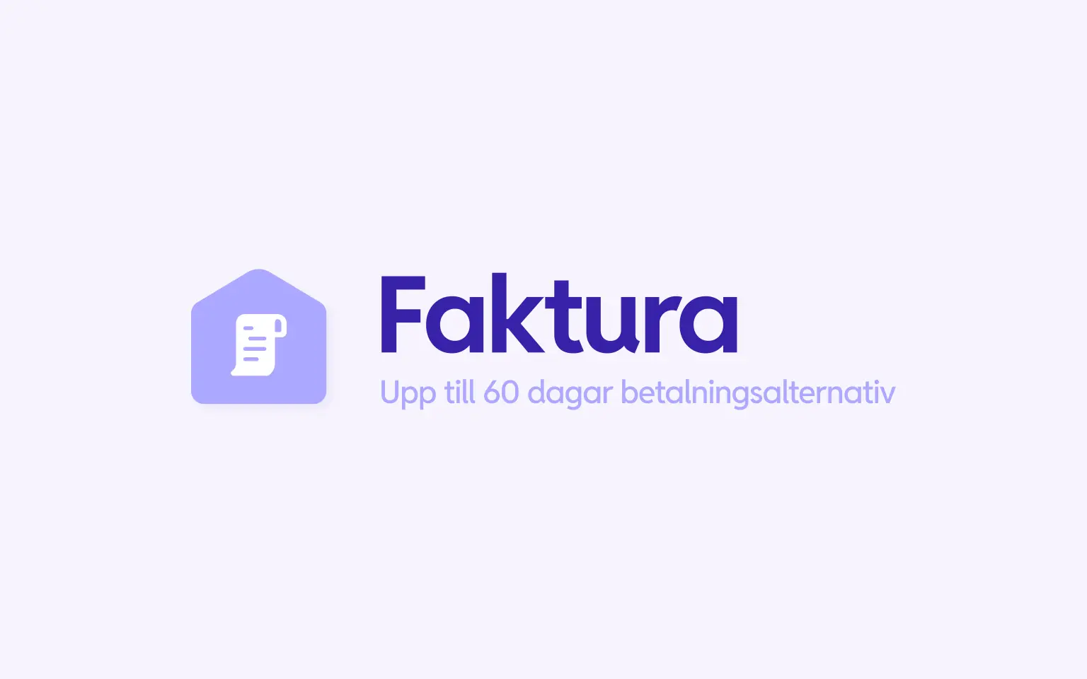Faktura upp till 60 dagars betalningstid