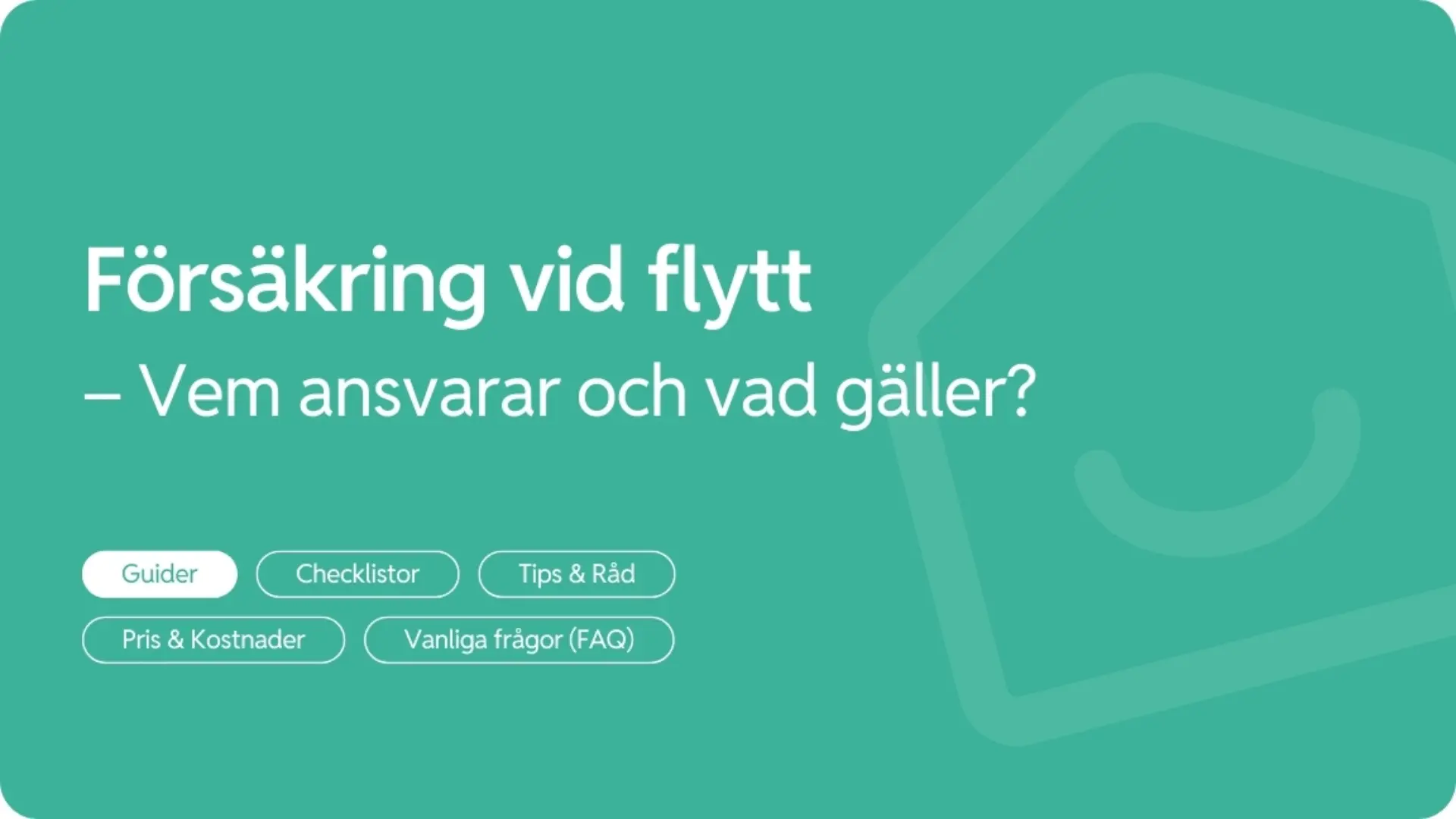 Forsakring vid flytt Vem ansvarar och vad galler
