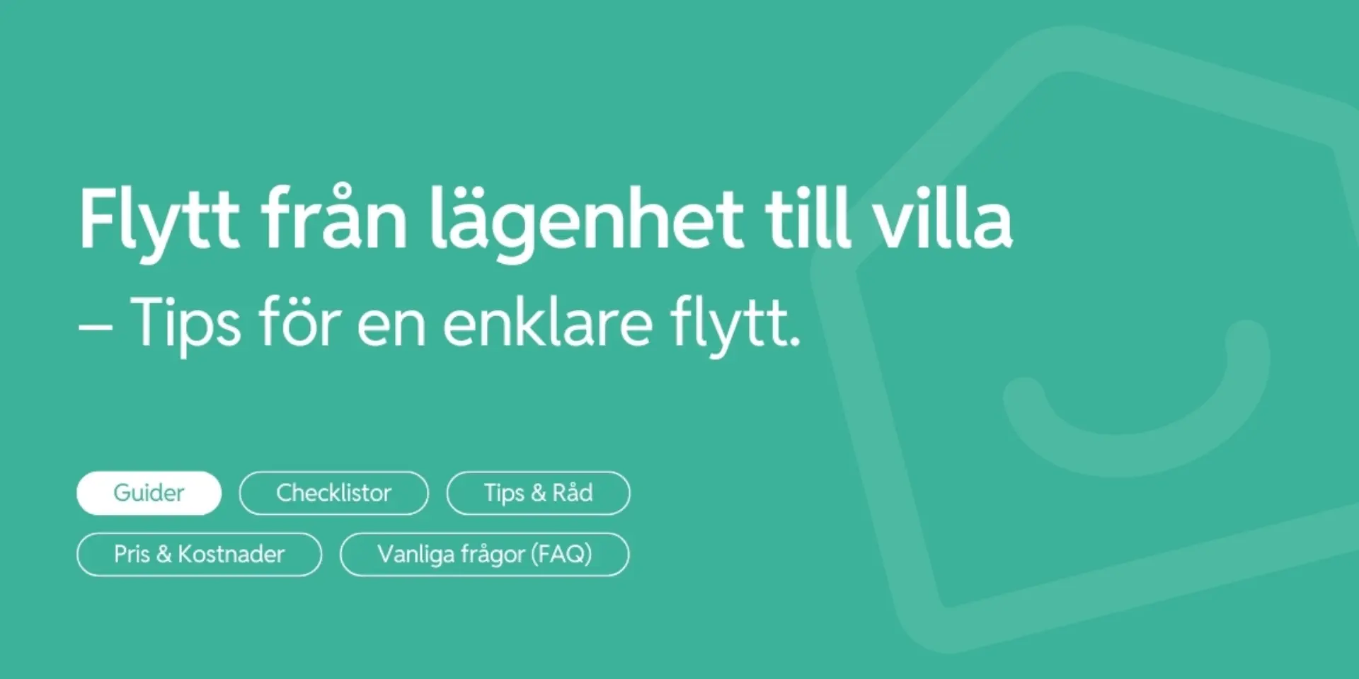 Flytta fran lagenhet till villa