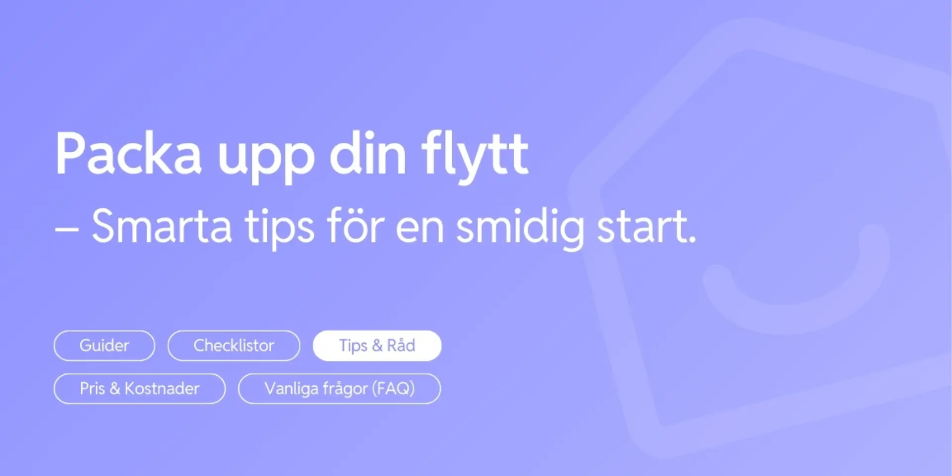 Packa upp din flytt pa ratt satt
