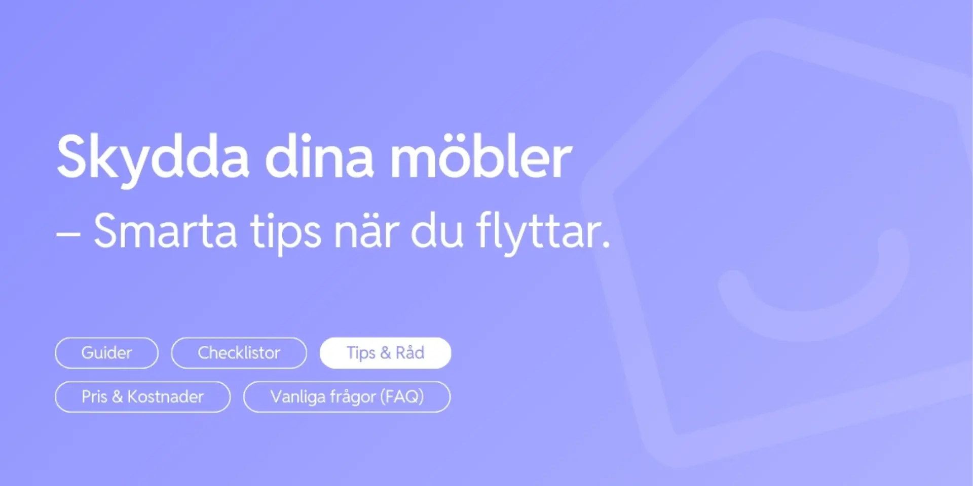 Skydda dina mobler vid flytt