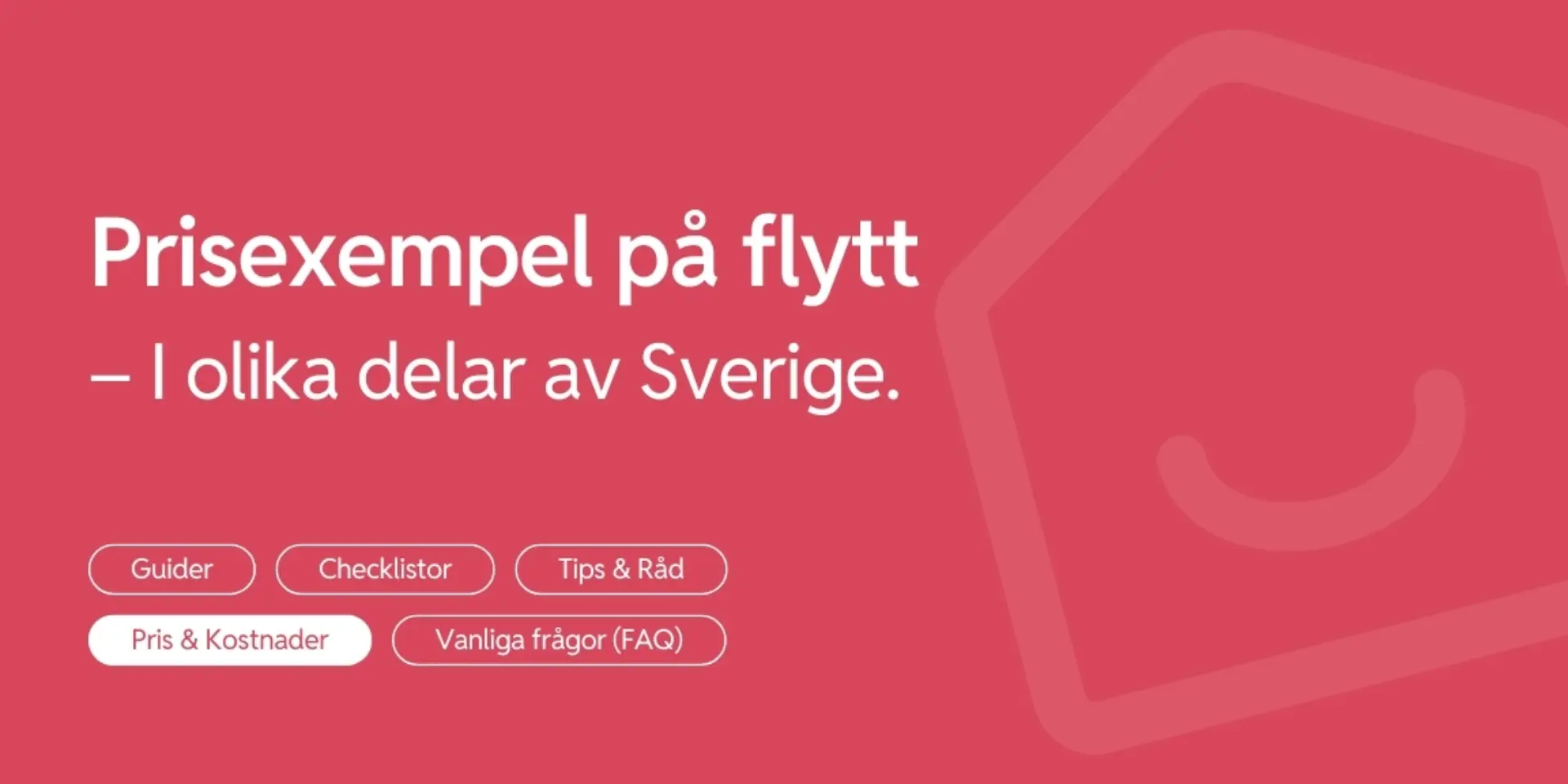 Prisexempel pa flytt i olika delar av Sverige