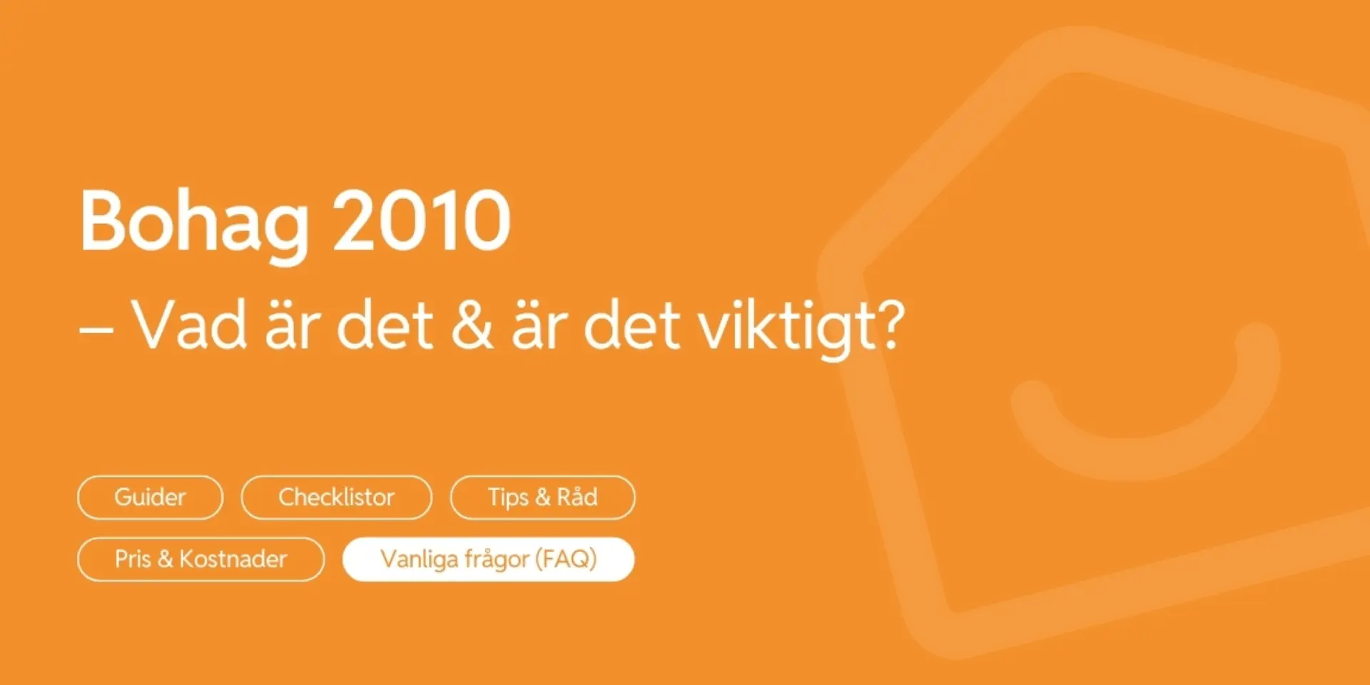 Bohag 2010 vad ar det