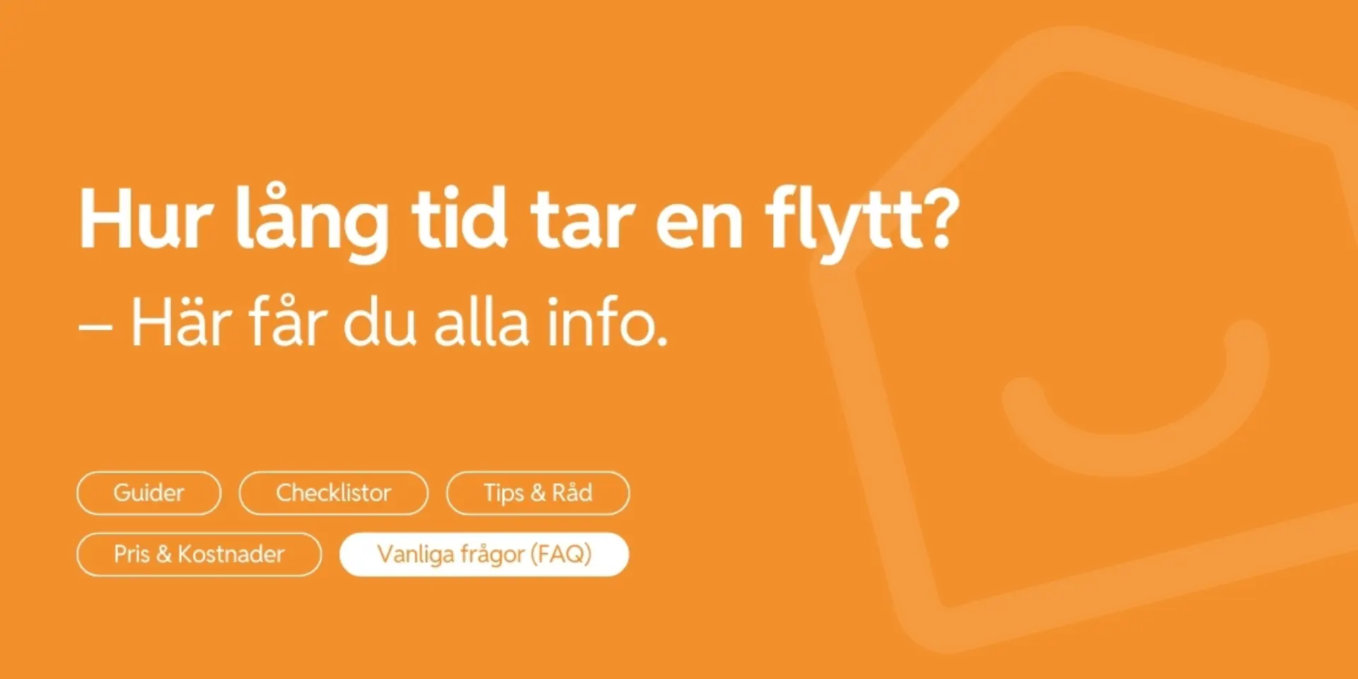 Hur lang tid tar en flytt