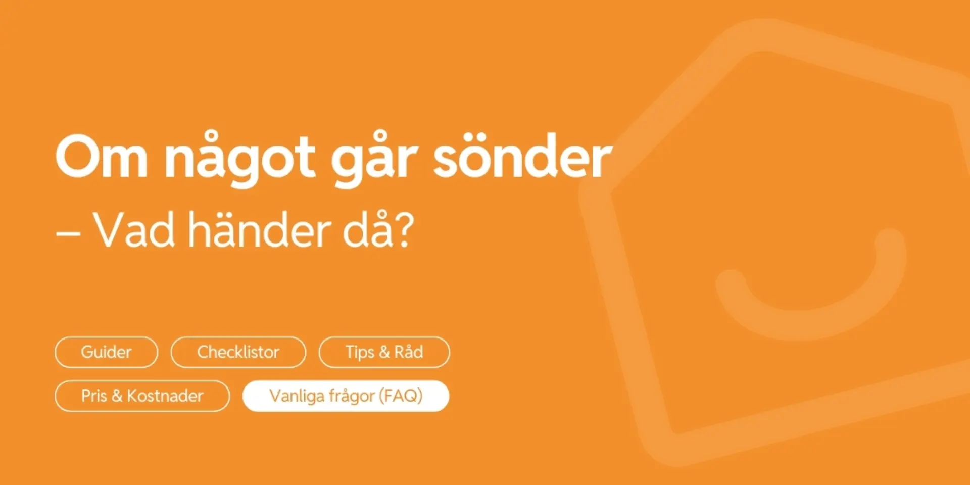 Vad hander om nagot gar sonder under flytten