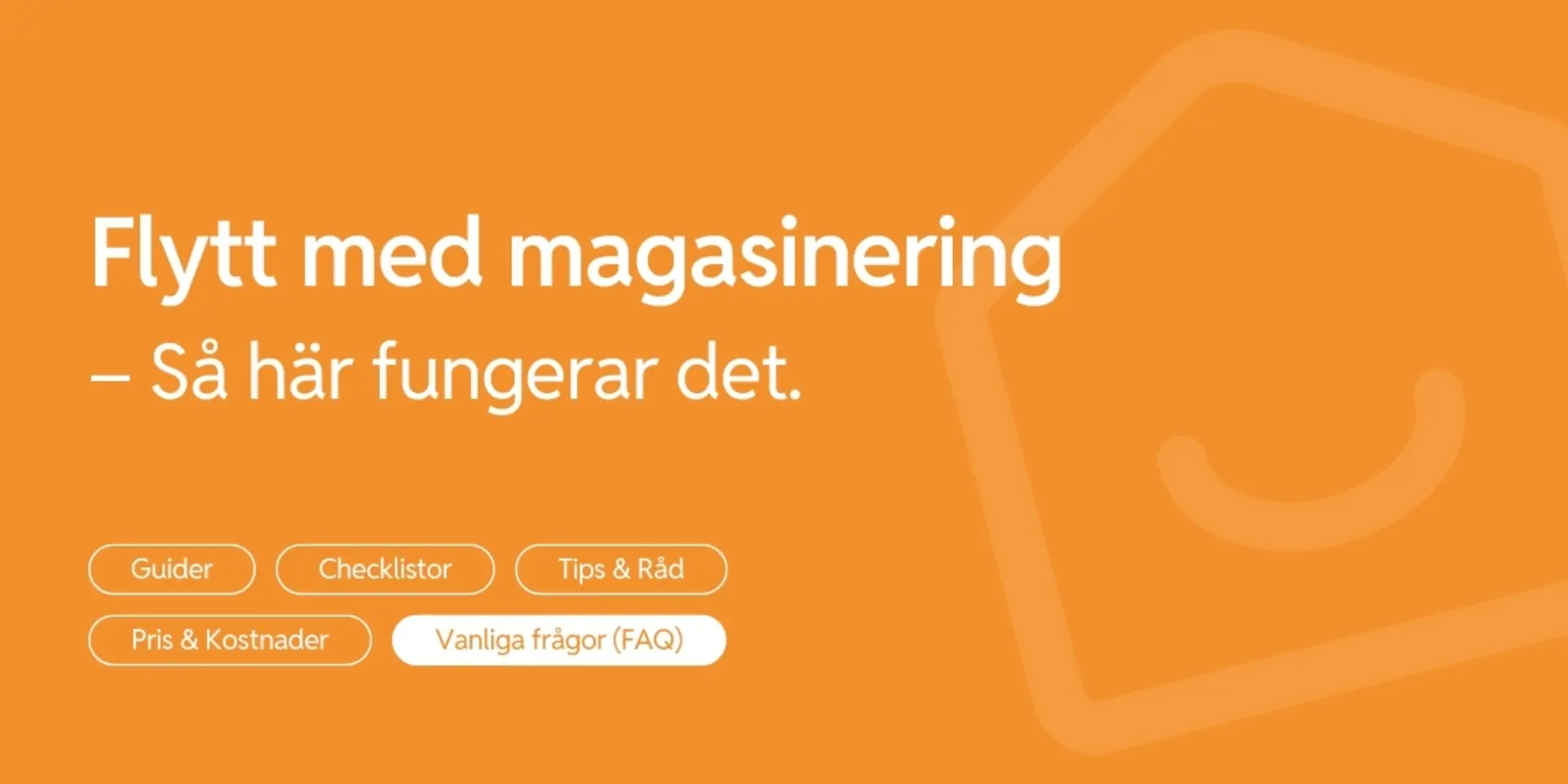 Flytt med magasinering