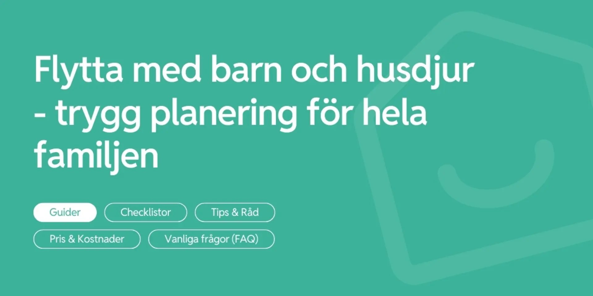 Flytta med barn och husdjur trygg planering for hela familjen