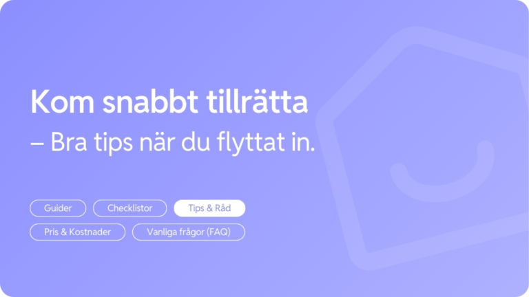 Kommer tillratta nar du flyttat in
