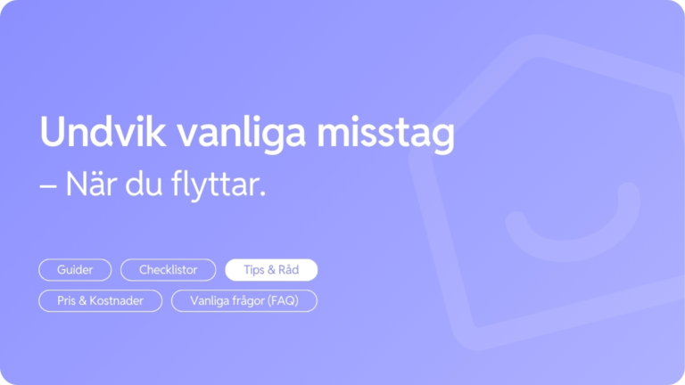 Vanliga misstag vid flytt