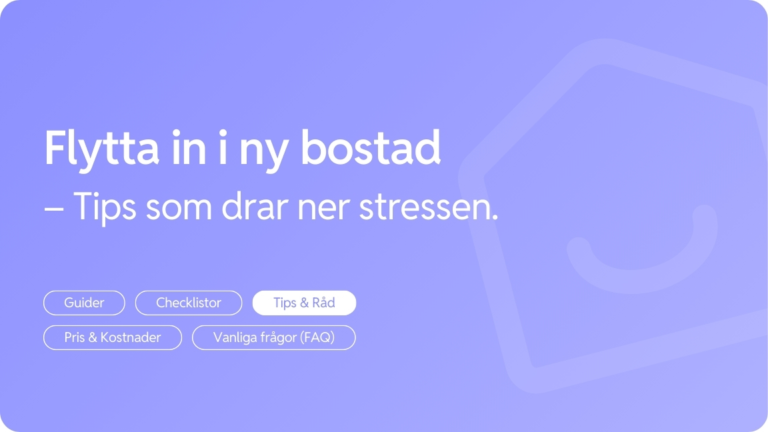 Flytta in i ny bostad